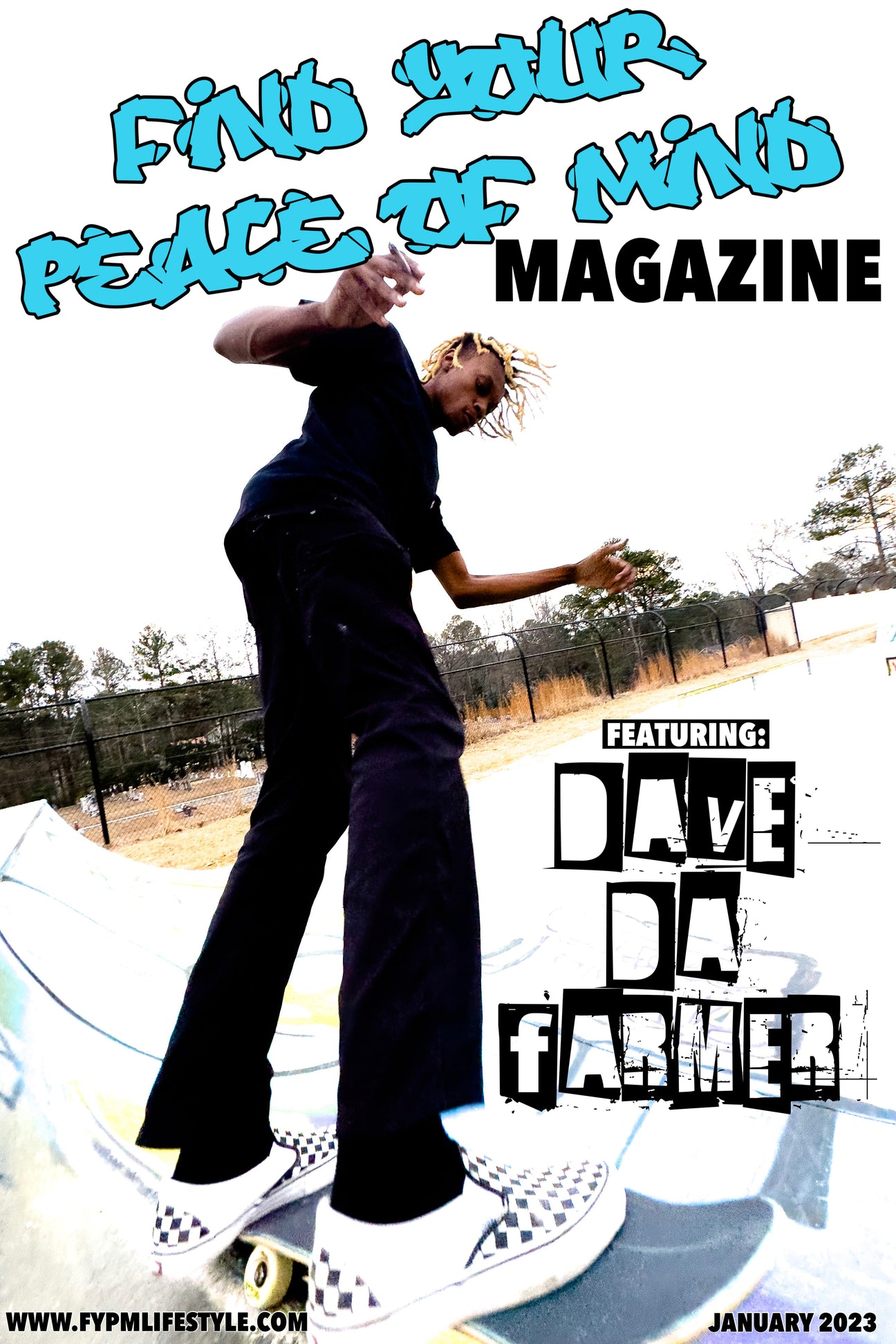 DAVE DA FARMER X FYPM Magazine Interview